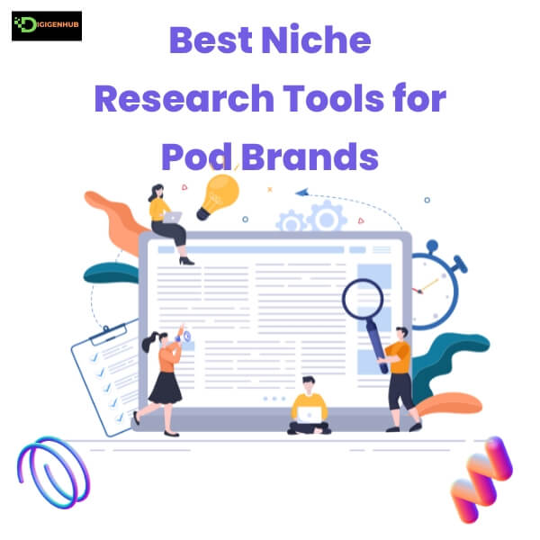 Best Niche Research Tools for Pod Brands