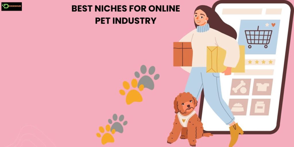 Best Niches for Online Pet Industry