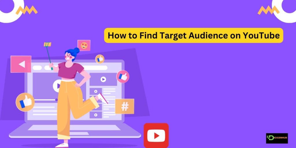 How to Find Target Audience on YouTube