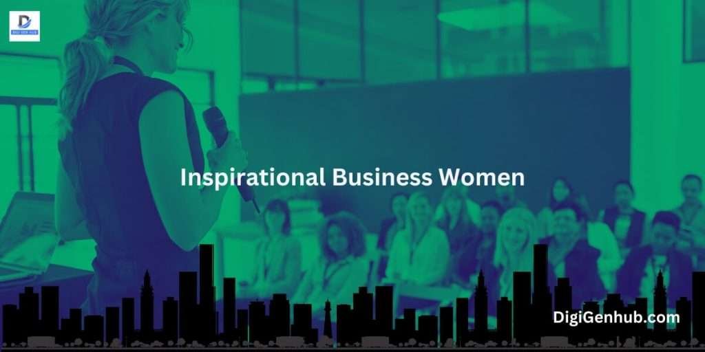 Inspirational Business Women