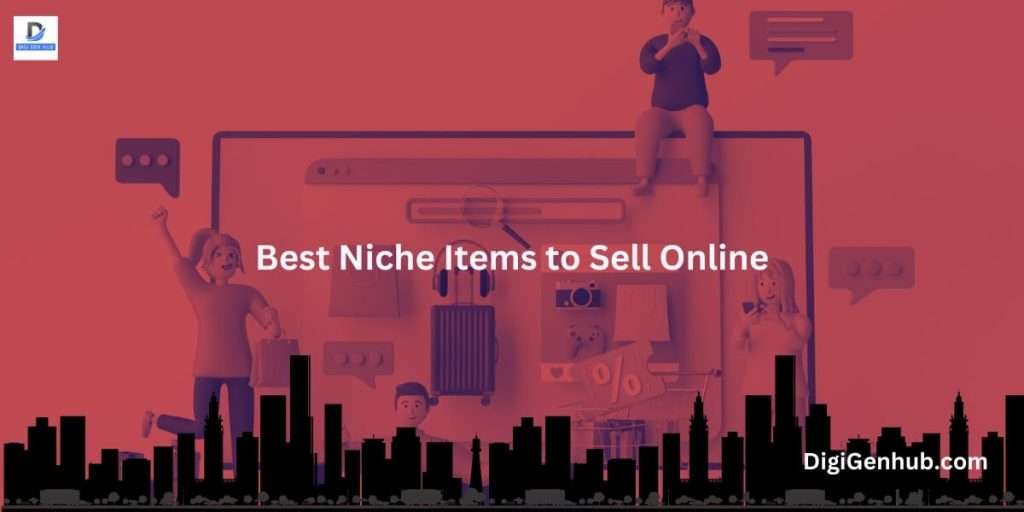 Best Niche Items to Sell Online