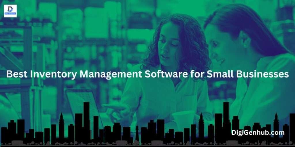 best inventory management software for small businesses
