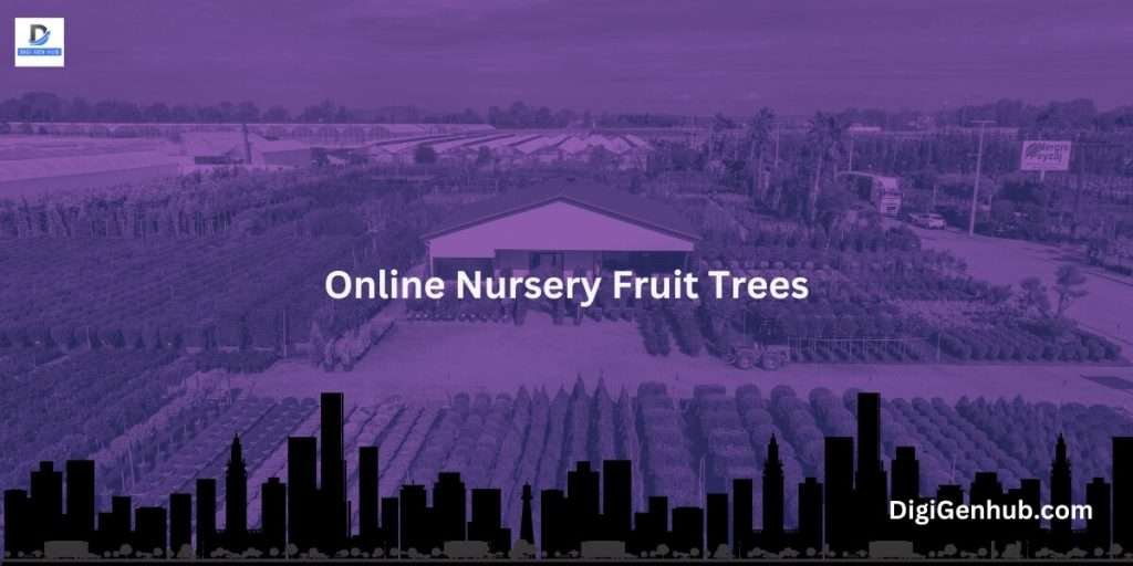online nursery fruit trees