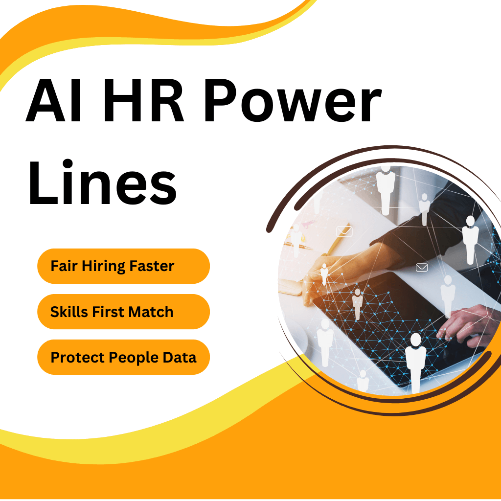 Infographic showing three concise quotes about AI tools in HR: &ldquo;Fair Hiring Faster,&rdquo; &ldquo;Skills First Match,&rdquo; and &ldquo;Protect People Data,&rdquo; with clean minimal icons
