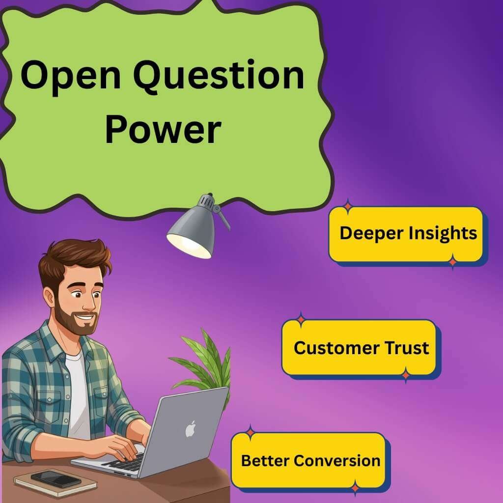 open ended questions improve sales conversations and build customer trust