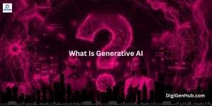 What Is Generative AI & What to Expect
