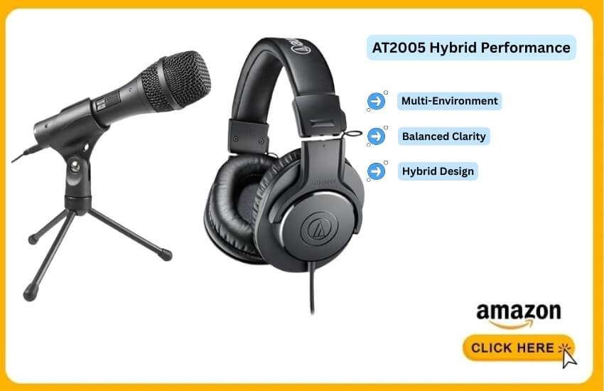 AT2005USB delivers balanced hybrid audio across many environments.