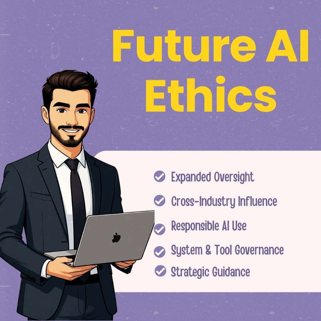 future role of ai ethics specialists overseeing responsible ai use across industries